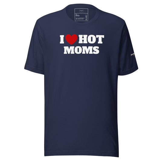 I love hot Moms eco t-shirt